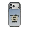 Everything Will Be Alright by Niko Mukelyan｜手機殼