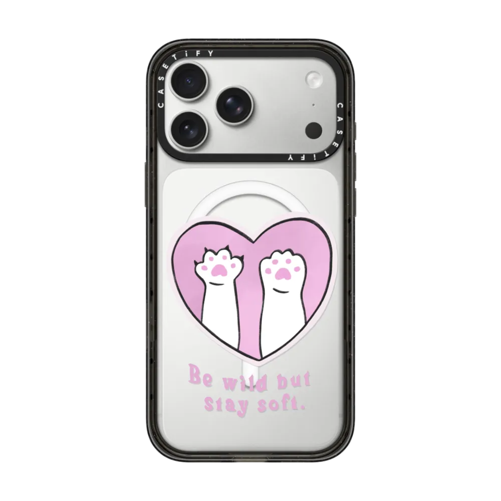 BE WILD BUT STAY SOFT